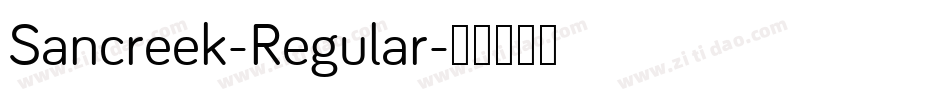 Sancreek-Regular字体转换