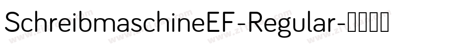 SchreibmaschineEF-Regular字体转换