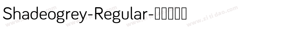 Shadeogrey-Regular字体转换
