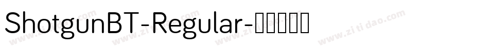ShotgunBT-Regular字体转换