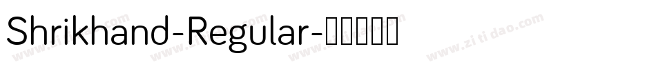 Shrikhand-Regular字体转换