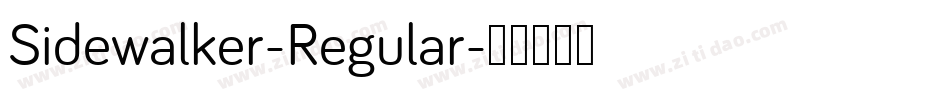 Sidewalker-Regular字体转换