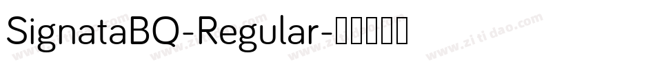 SignataBQ-Regular字体转换
