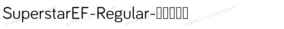 SuperstarEF-Regular字体转换