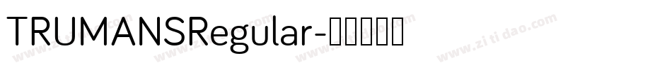 TRUMANSRegular字体转换