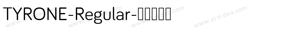 TYRONE-Regular字体转换