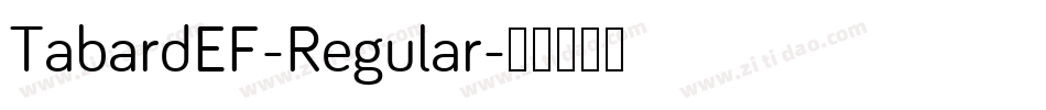 TabardEF-Regular字体转换