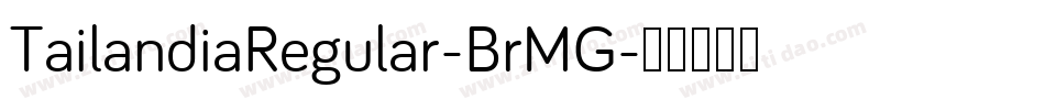 TailandiaRegular-BrMG字体转换