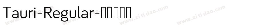 Tauri-Regular字体转换