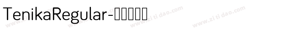 TenikaRegular字体转换