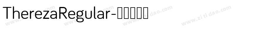 TherezaRegular字体转换