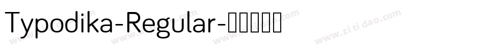 Typodika-Regular字体转换