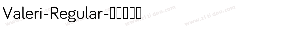 Valeri-Regular字体转换