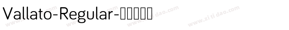 Vallato-Regular字体转换