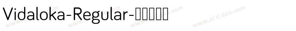 Vidaloka-Regular字体转换