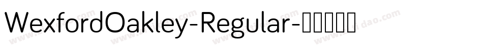 WexfordOakley-Regular字体转换
