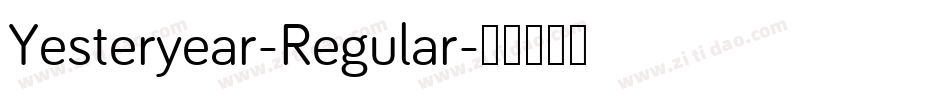 Yesteryear-Regular字体转换