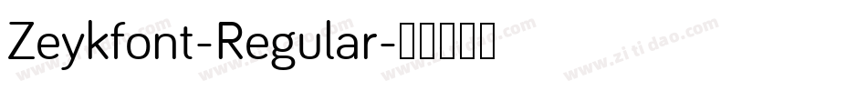 Zeykfont-Regular字体转换