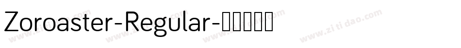 Zoroaster-Regular字体转换