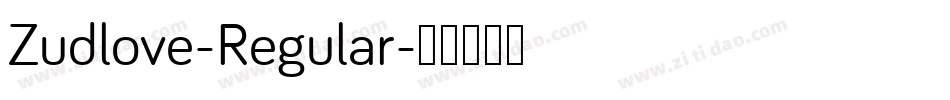 Zudlove-Regular字体转换