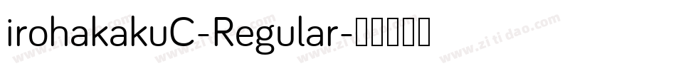 irohakakuC-Regular字体转换