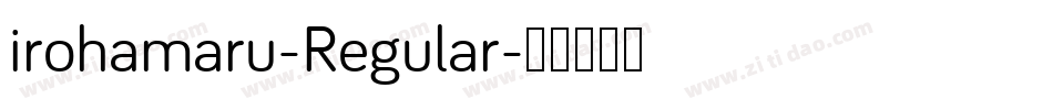 irohamaru-Regular字体转换