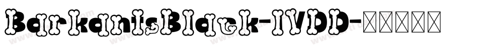 BarkantsBlack-lVDD字体转换