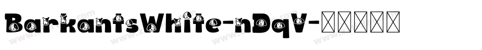 BarkantsWhite-nDqV字体转换