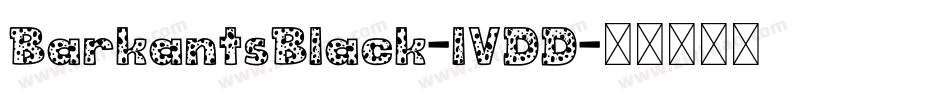BarkantsBlack-lVDD字体转换