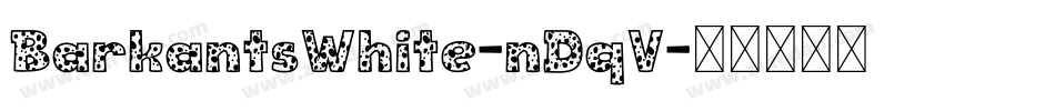 BarkantsWhite-nDqV字体转换