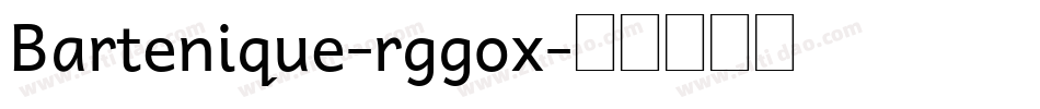 Bartenique-rggox字体转换