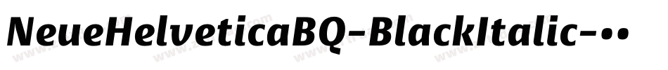 NeueHelveticaBQ-BlackItalic字体转换