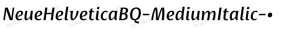 NeueHelveticaBQ-MediumItalic字体转换