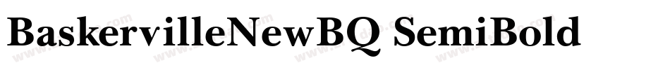 BaskervilleNewBQ-SemiBold字体转换