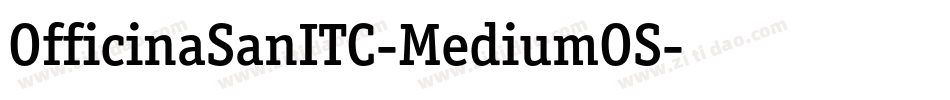 OfficinaSanITC-MediumOS字体转换