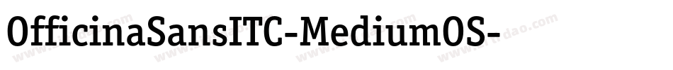 OfficinaSansITC-MediumOS字体转换