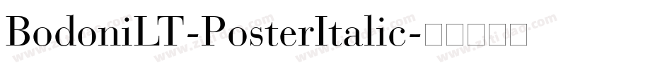 BodoniLT-PosterItalic字体转换