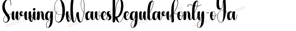 SurfingOfWavesRegularFonty-oYad字体转换