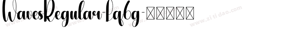WavesRegular-Lq6g字体转换