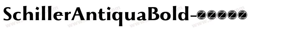 SchillerAntiquaBold字体转换