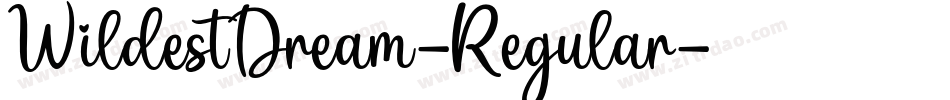 WildestDream-Regular字体转换