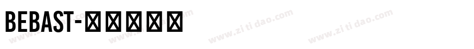 Bebast字体转换