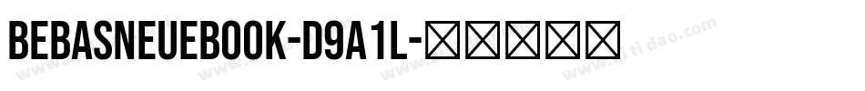 BebasNeueBook-d9A1l字体转换