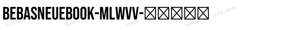 BebasNeueBook-mLWvV字体转换