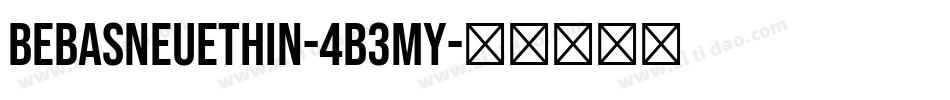 BebasNeueThin-4B3mY字体转换