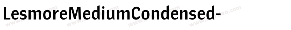 LesmoreMediumCondensed字体转换