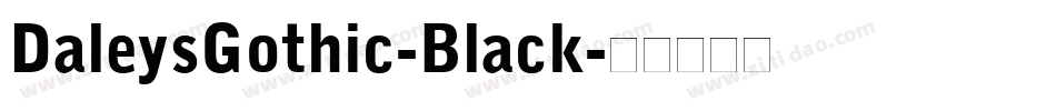 DaleysGothic-Black字体转换