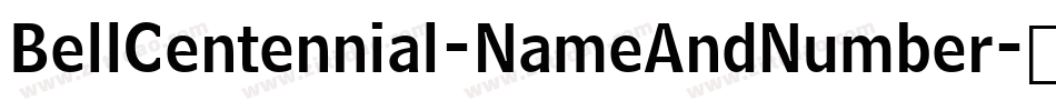 BellCentennial-NameAndNumber字体转换