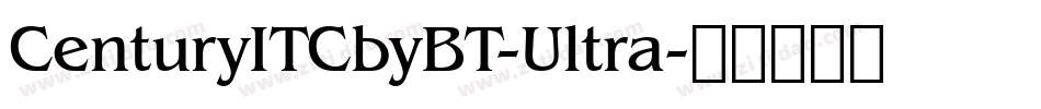 CenturyITCbyBT-Ultra字体转换