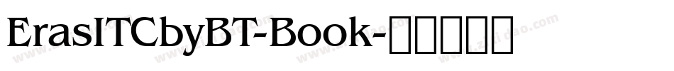 ErasITCbyBT-Book字体转换